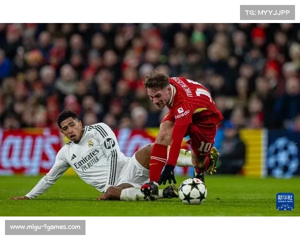 皇马对阵利物浦 范戴克与维尼修斯之争成焦点